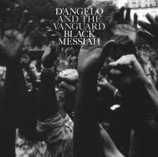 Black Messiah / D'Angelo & The Vanguard (2014)
