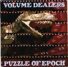 VOLUME DEALERS / Puzzle Of Epoch