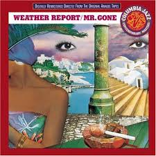 Weather Report / Mr. Gone