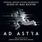 Max Richter, Lorne Balfe & Nils Frahm / Ad Astra[Original Motion Picture Soundtrack]