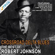 Robert Johnson / The Best Of Robert Johnson