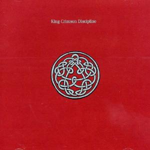 King Crimson / Discipline
