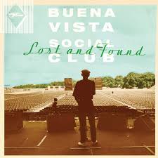 Buena Vista Social Club / Lost and Found