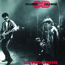 Friction / Dumb Numb CD