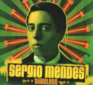 Sergio Mendes / Timeless