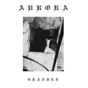 AURORA / Granule (2017)