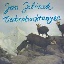 Jan Jelinek / Tierbeobachtungen