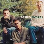 Bastro / Antlers: Live 1991