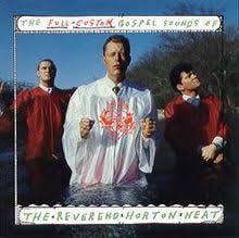 The Reverend Horton Heat / The Full Custom Gospel Sounds Of ...