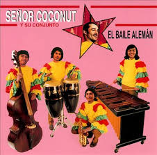 El Baile Aleman / Señor Coconut Y Su Conjunto (1999)