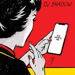 DJ Shadow / Our Pathetic Age
