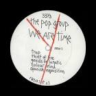The Pop Group / We Are Time