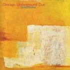 Chicago Underground Duo / Synesthesia
