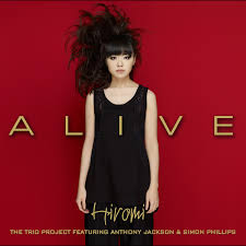 ALIVE / 上原ひろみ Feat. Anthony Jackson & Simon Phillips (2014)