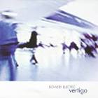 Bowery Electric / Vertigo
