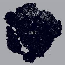 Sumac / What One Becomes