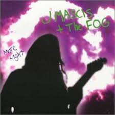 More Light / J Mascis + The Fog (2000)