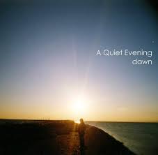 A Quiet Evening / Dawn