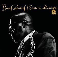 Eastern Sounds / Yusef Lateef (1961)