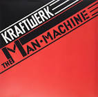The Man-Machine (2009 Remaster) / Kraftwerk (1978)
