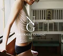 Naturally Gushing vol.1 / Naturally Gushing (2008)