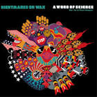 Nightmares On Wax / A Word Of Science