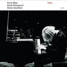 Carla Bley, Andy Sheppard & Steve Swallow / Trios