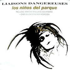 Los Ninos Del Parque / Liaison Dangereuses (1990)