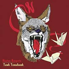 Hiatus Kaiyote / Tawk Tomahawk