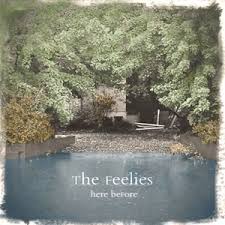 The Feelies / Here Before