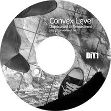 CONVEX LEVEL / Unreleased & Remastered