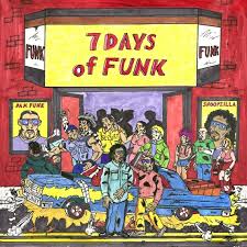 7 Days Of Funk / 7 Days Of Funk