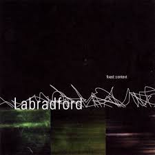Labradford / Fixed::Content