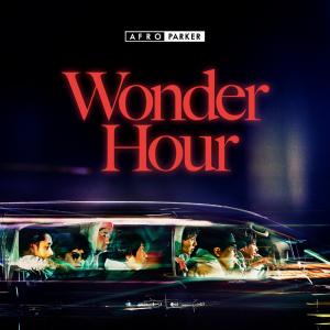 AFRO PARKER / Wonder Hour