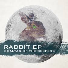 COALTAR OF THE DEEPERS / RABBIT EP