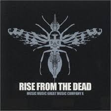 Rise From The Dead / Music Music Great Music Company X