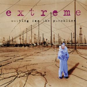 Waiting For The Punchline / Extreme (1995)