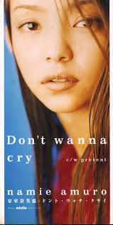 安室奈美恵 / Don't wanna cry