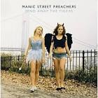 Send Away The Tigers / Manic Street Preachers (2007)