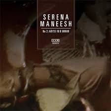 Serena Maneesh / S-M 2: Abyss In B Minor