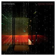 Deftones / Koi No Yokan