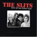 The Slits / Live At The Gibus Club