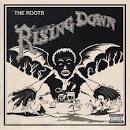 The Roots / Rising Down